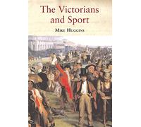The Victorians and Sport