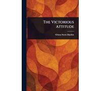 The Victorious Attitude