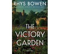 The Victory Garden : A Novel