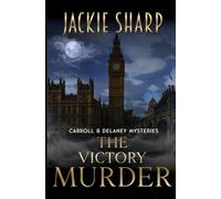 The Victory Murder (La Serie de Misterio de Carroll y Delaney)