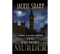 The Victory Murder (La serie di misteri di Carroll e Delaney)