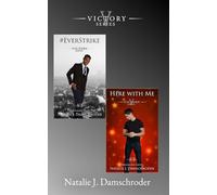 The Victory Novellas - Volume One: #EverStrike and Here with Me (The Victory Series)
