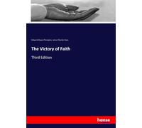 The Victory of Faith: Third Edition