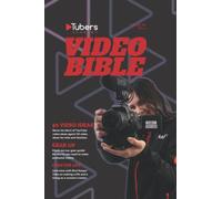 The Video Bible - Volume 1: 50 Video Ideas For Kids (Video Bible Series - Create Awesome YouTube Videos)