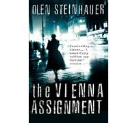 THE VIENNA ASSIGNMENT: A Deadly Cat-and-Mouse Espionage Thriller Set in a City of Spies