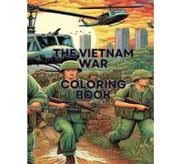 The Vietnam War Coloring Book
