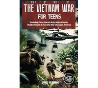 The Vietnam War for Teens