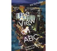 The View on ABC: Liberal, Conservative or Neutral?