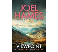 The Viewpoint: A Cumbria Crime Novel: 2 (Cumbria Crime: Whaley & Gaskill)