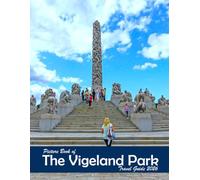 The Vigeland Park, Norway: A Visual Journey Through Stunning Landmarks, Travel and Nature lovers.