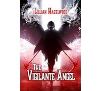 The Vigilante Angel