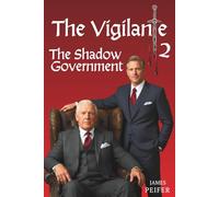 The Vigilante II: The Shadow Government