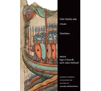 The Viking Age: A Reader, Third Edition (Readings in Medieval Civilizations and Cultures)