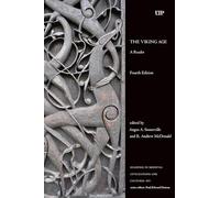 The Viking Age: A Reader: XIV (Readings in Medieval Civilizations and Cultures): A Reader, Fourth Edition