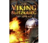 The Viking Blitzkrieg: 789-1098 AD