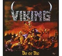 The Viking - Do Or Die [Import]