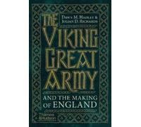 The Viking Great Army and the Making of England