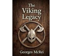 The Viking Legacy: 3 (Norse Collection)