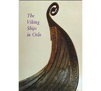 THE VIKING SHIPS IN OSLO.