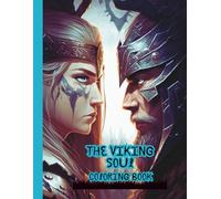 The Viking Soul. Coloring Book (Coloring Books for Adults)