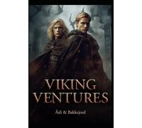 The Viking Ventures Trilogy: A historical fiction adventure