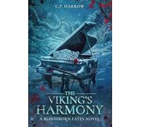 The Viking's Harmony: A Bloodborn Fates Novel: 2