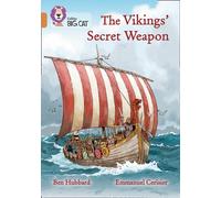 The Vikings' Secret Weapon: Band 12/Copper (Collins Big Cat)
