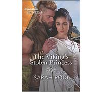 The Viking's Stolen Princess (Harlequin Historical)