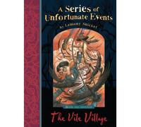 The Vile Village by Snicket, Lemony ( AUTHOR ) Sep-03-2012 Paperback