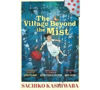 The Village Beyond the Mist, Sachiko Kashiwaba, H