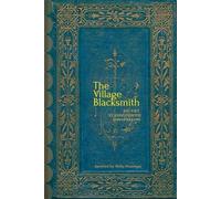 The Village Blacksmith: Classical Poetry and Illustrations