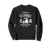 The Village of St Charles TV FL Golf Cart Design Sweatshirt