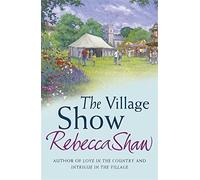 The Village Show: Tales from Turnham Malpas by Rebecca Shaw (1998-02-16)