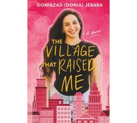 The Village That Raised Me: A Memoir