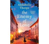The Village Trattoria: Previously published as The Enemy of Love (Casa Maria)
