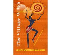 The Village Witch and Other African Short Stories