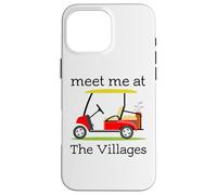 The Villages Florida Retirement Golf Case for iPhone 16 Pro Max