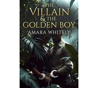 The Villain & The Golden Boy: Reality TV vs Real life a slow-burn romance about survival, strategy, and choosing the same person for life.