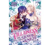 The Villainess and the Demon Knight (Light Novel) Vol. 1