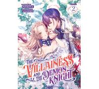 The Villainess and the Demon Knight (Light Novel) Vol. 2