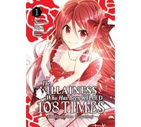 The Villainess Who Has Been Killed 108 Times: She Remembers Everything! (Manga) Vol. 1