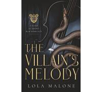 The Villain's Melody: A Dark MM Academy Romance