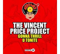 The Vincent Price Project - Gonna Thrill U Tonite