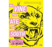 The Vine That Ate the South