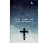 The Vines and the Branches