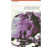 The Vineyard Above the Sea (Oxford Poets)