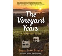 The Vineyard Years: A Memoir with Recipes