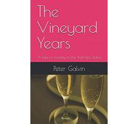 The Vineyard Years: A tale of insanity in the Yorkshire Dales