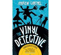 The Vinyl Detective - Underscore