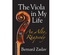 The Viola in My Life: An Alto Rhapsody [With CD (Audio)]